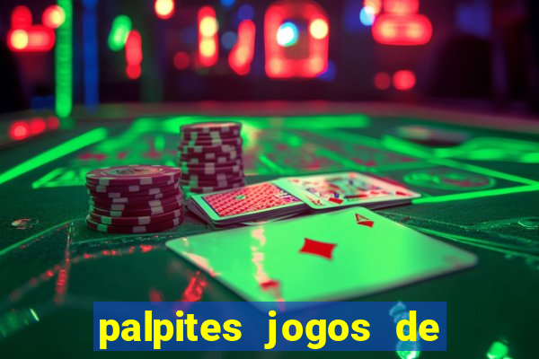 palpites jogos de quarta feira